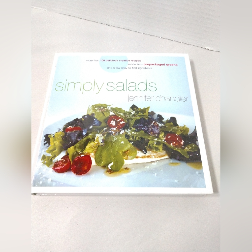 Simply Salads Recipes Cookbook by Jennifer Chandler